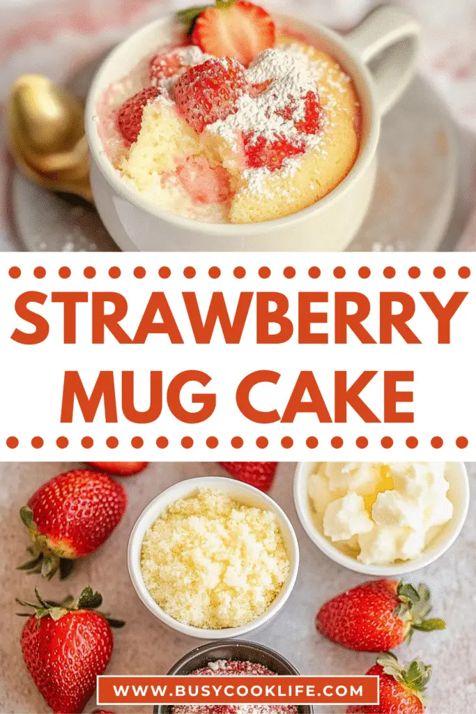 Strawberry mug cake in a white mug topped with powdered sugar and fresh strawberries, with ingredients like sugar, whipped cream, and strawberries shown below.