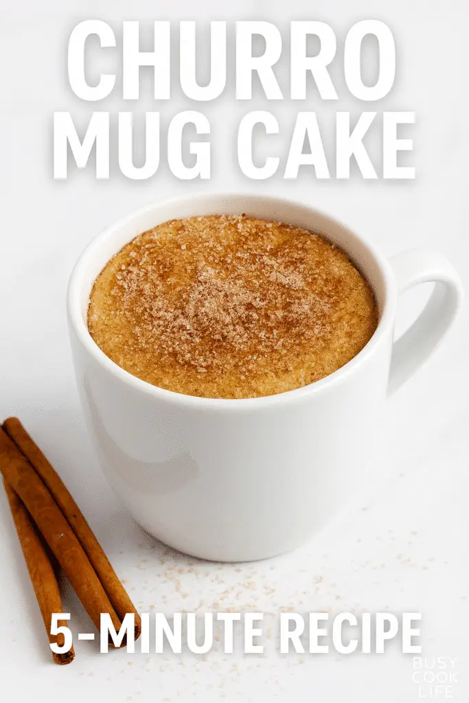 Pinterest pin for 5-minute churro mug cake recipe from Busy Cook Life