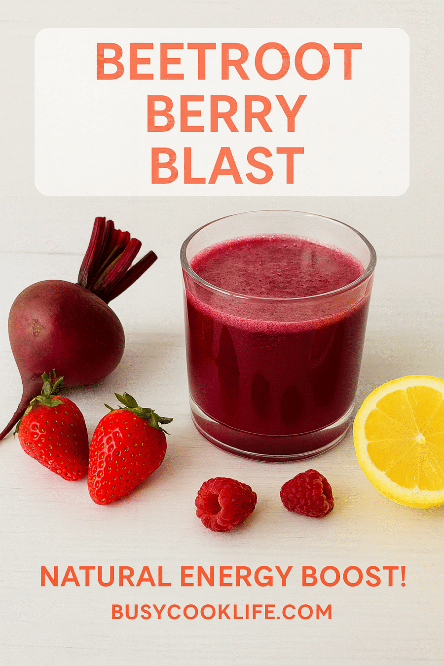 Pinterest pin for beetroot berry blast juice recipe with natural energy boosting ingredients