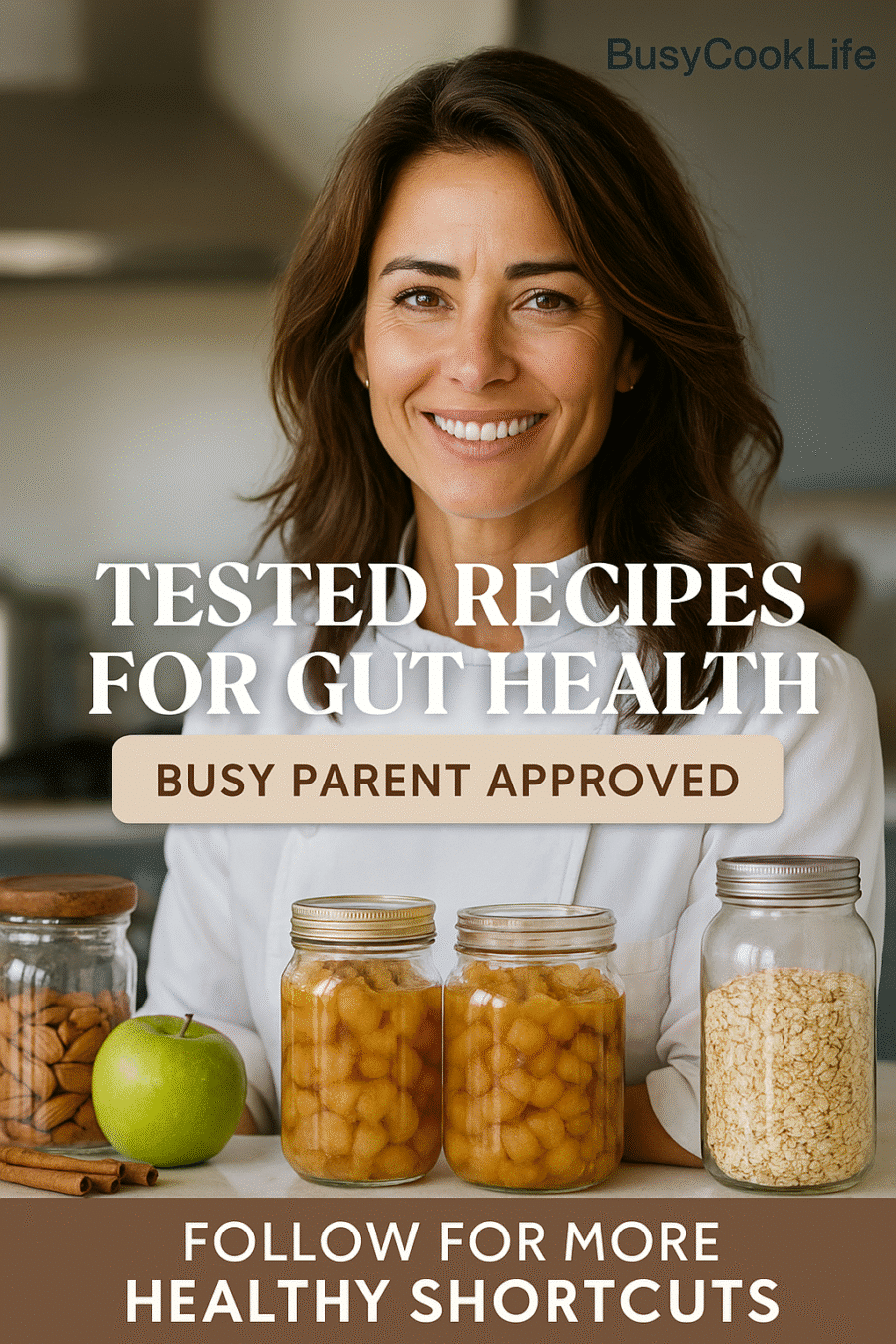 BusyCookLife brand authority - tested gut health recipes kitchen expertise