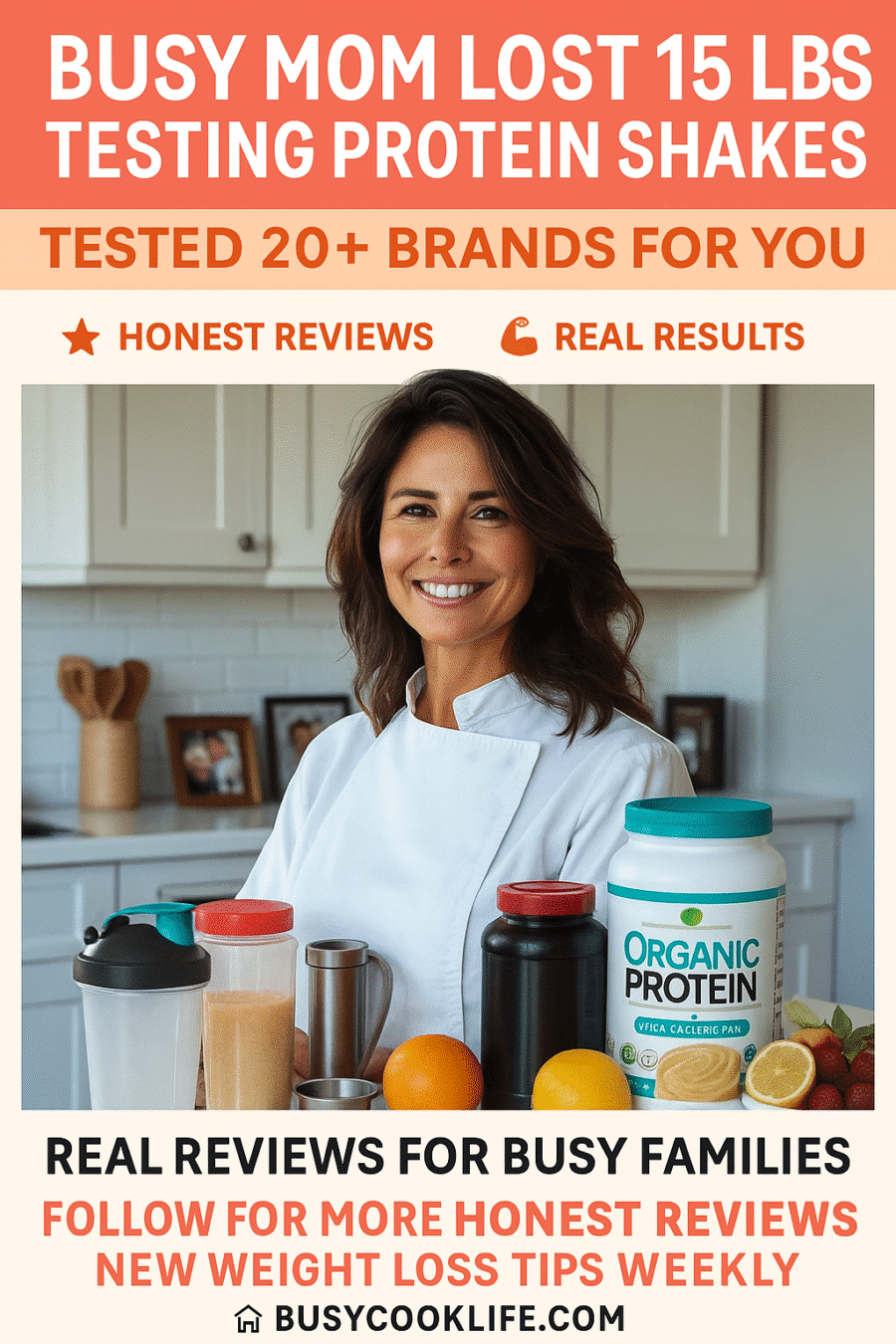 Pinterest authority pin showing Emma from BusyCookLife in her Asheville kitchen with protein shake testing setup