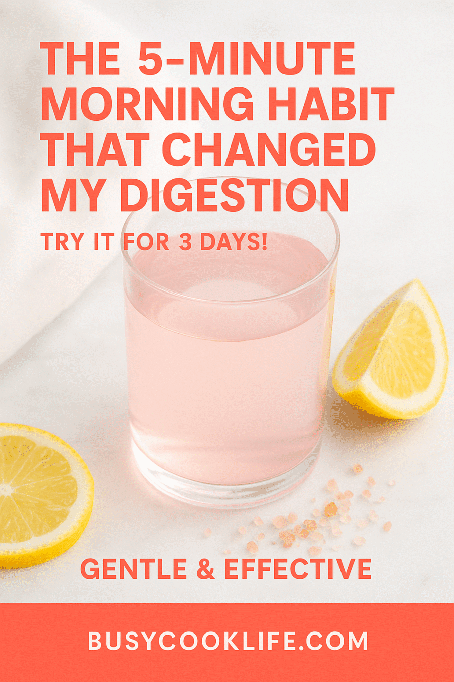 5-minute morning habit pink salt drink Pinterest pin - gentle digestive health himalayan salt