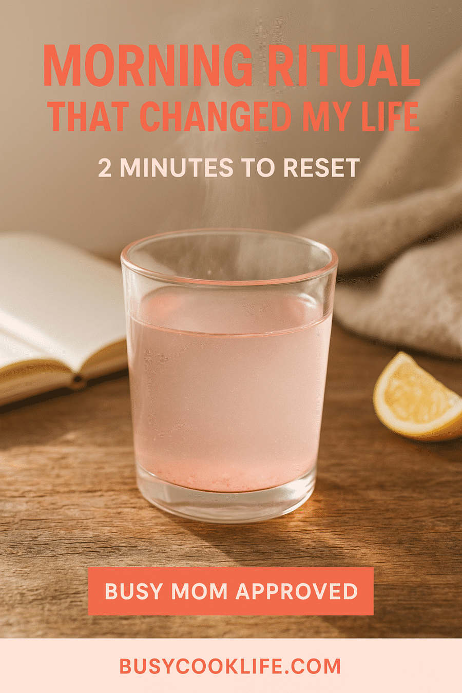 Morning ritual that changed my life Pinterest pin - pink salt water wellness routine
