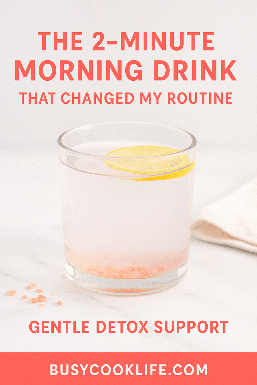Pink salt detox water Pinterest recipe pin - 2-minute morning ritual pink salt detox water
