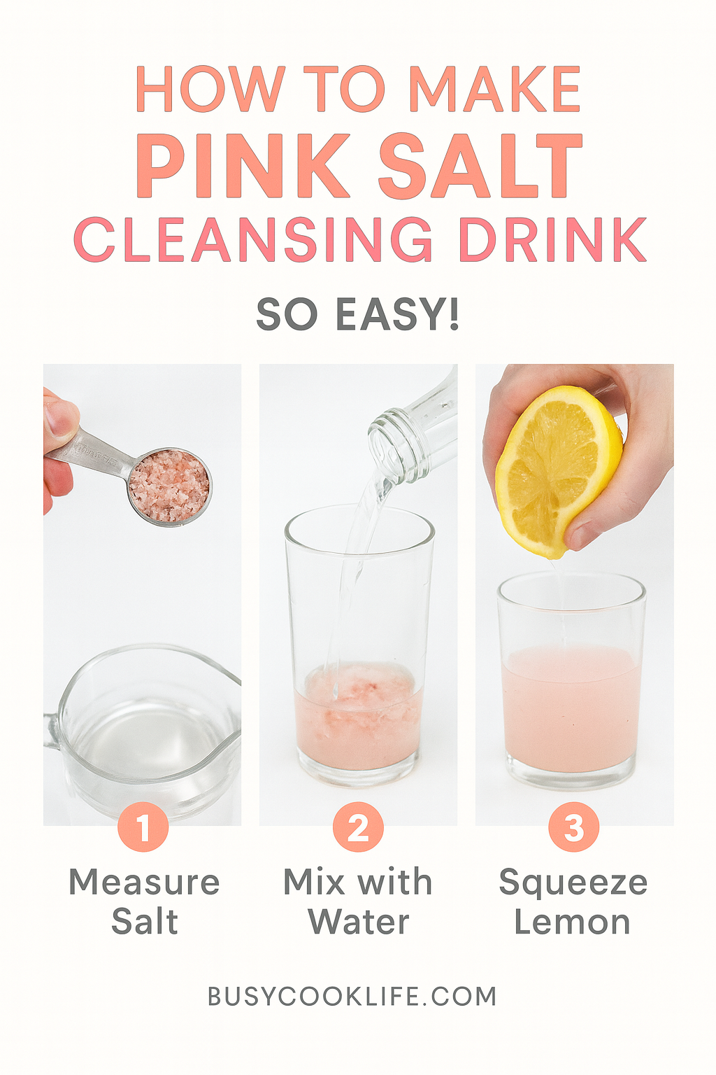 Pink Salt Cleansing Drink: My Simple Detox Recipe 9 How to make pink salt cleansing drink tutorial pin - step-by-step morning drink guide