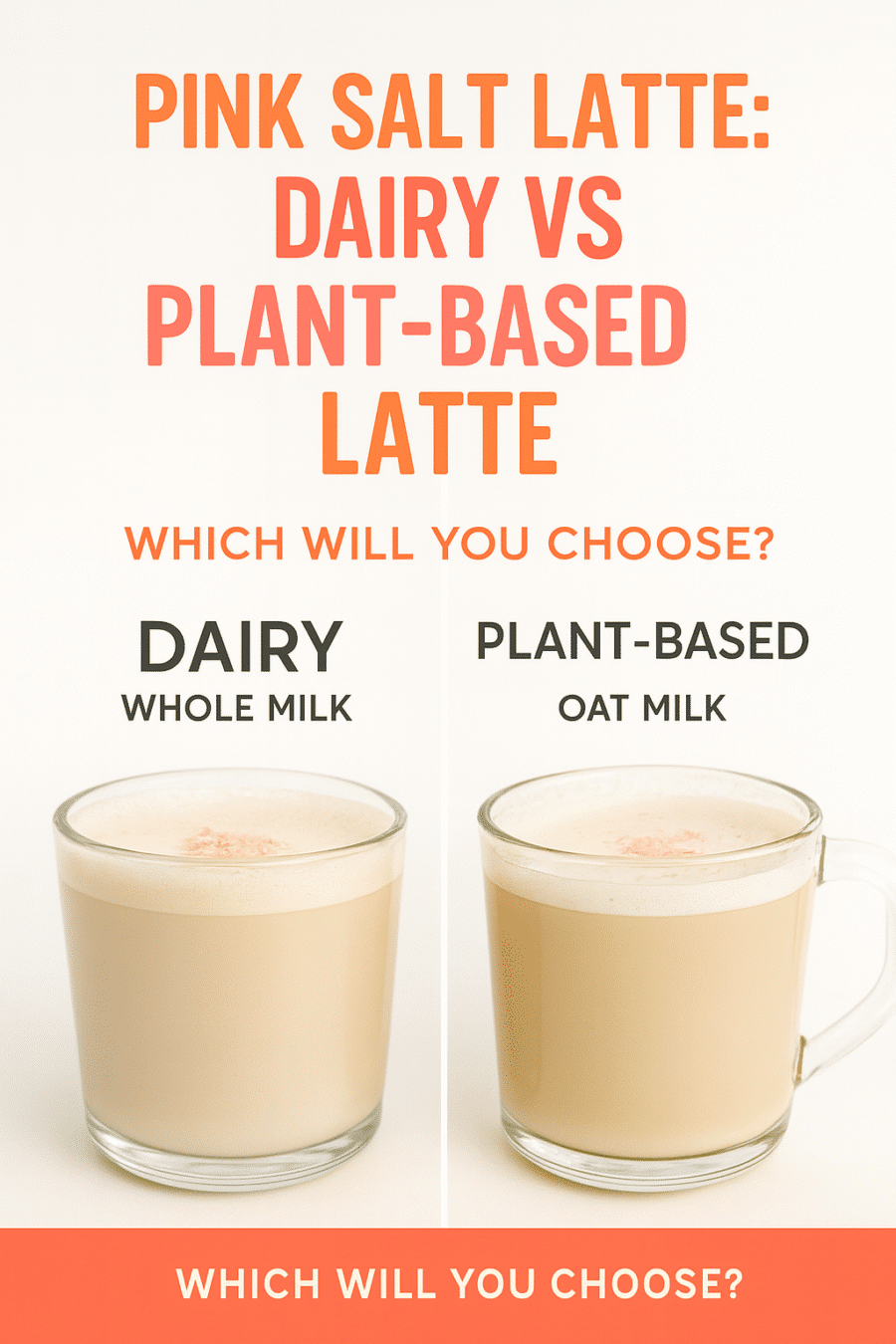 Pink salt latte dairy vs plant-based - breakfast drink comparison guide