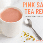 Pink salt tea recipe - BusyCookLife kashmiri chai beverage