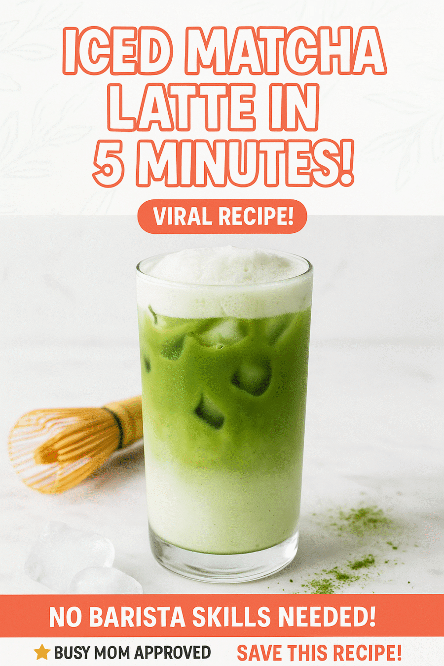 Pinterest pin for 5-minute iced matcha latte recipe - easy homemade green tea drink with layers and foam