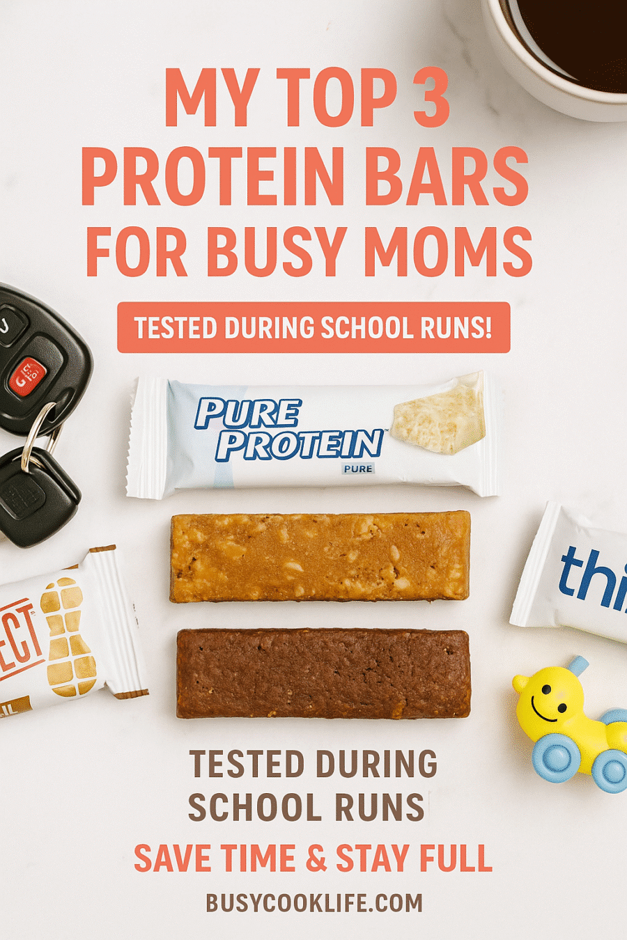 Top 3 protein bars for busy moms Pinterest pin - tested protein bars